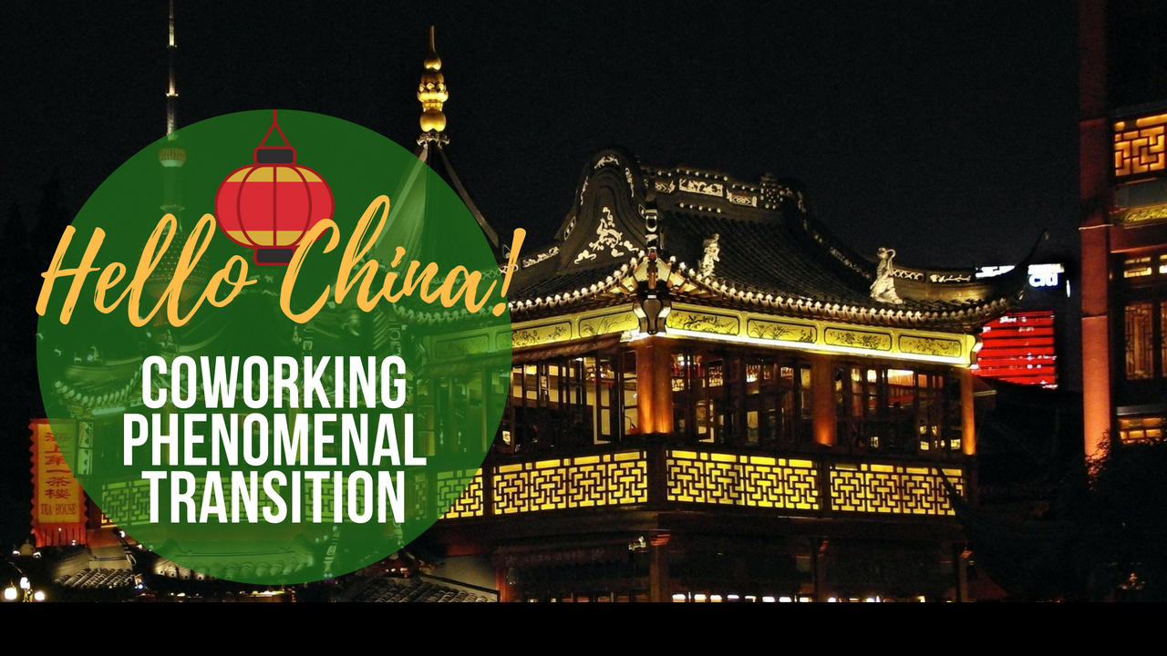 China Sets “Main Stage” For Global Coworking Evolution