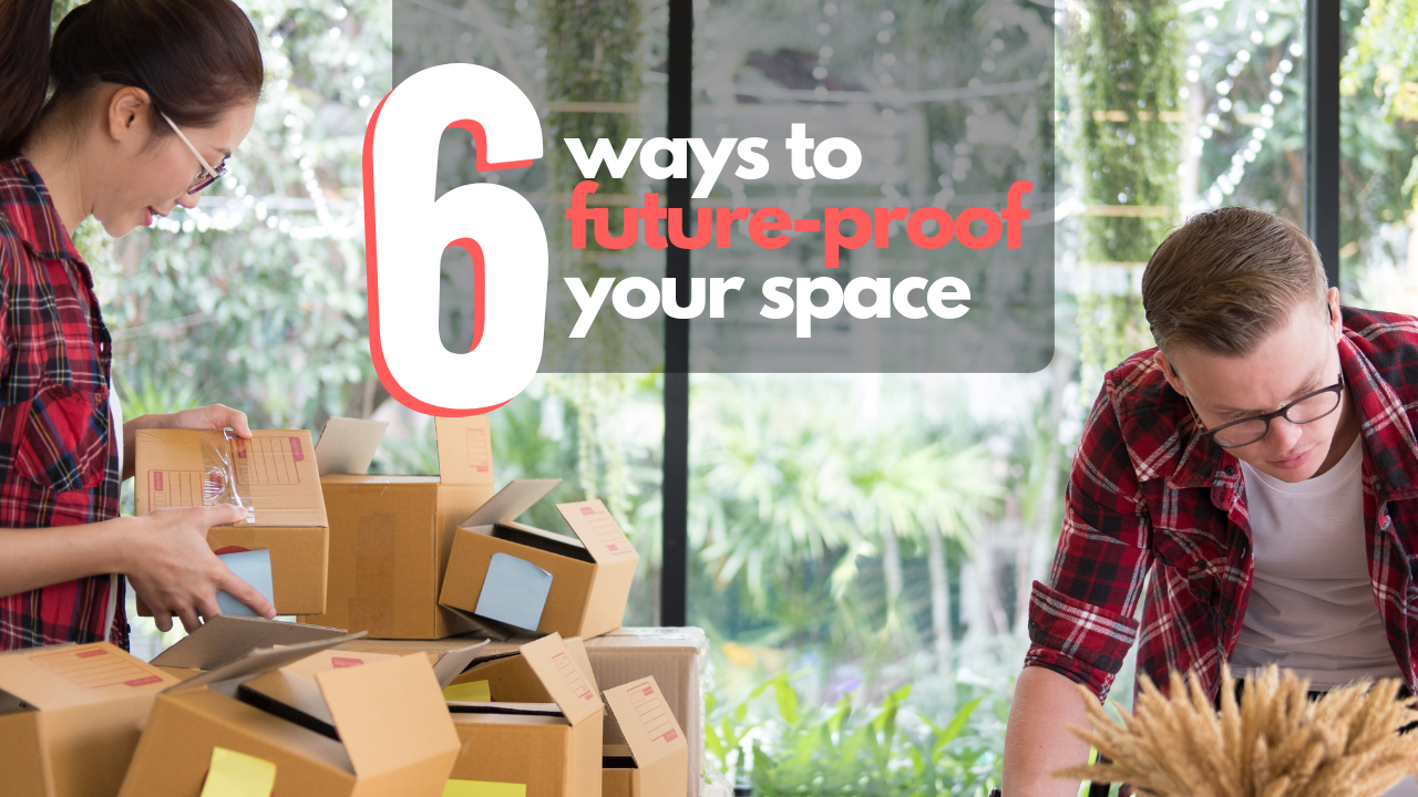 ways to future proof your space