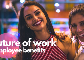future of work employee benefits