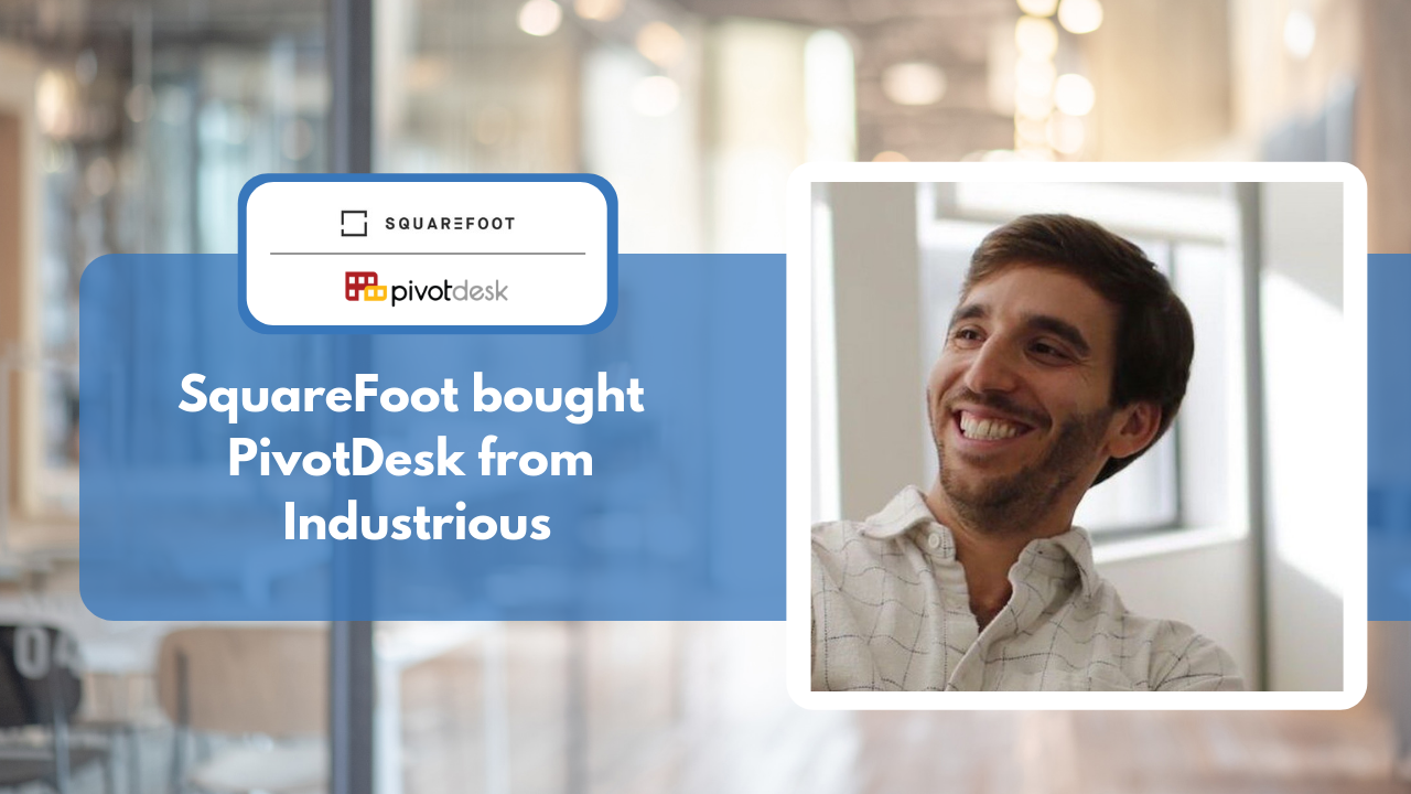 square foot bought PivotDesk from Industrious