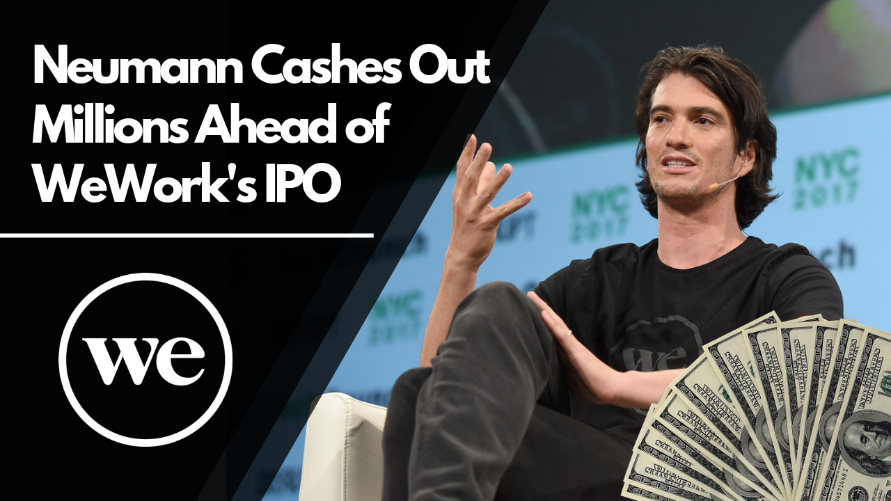 WeWork CEO cashes out