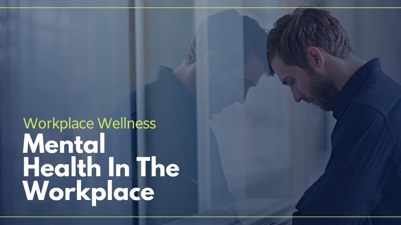 Mental Health Workplace