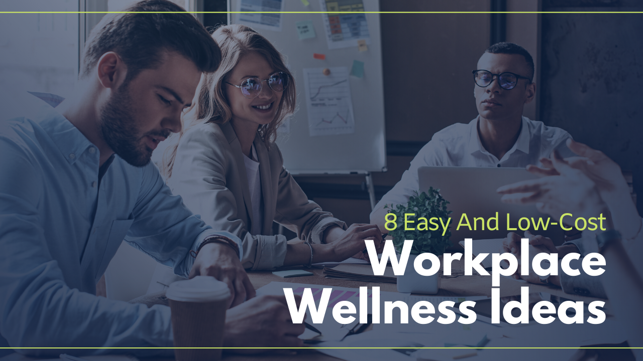 Workplace Wellness Ideas