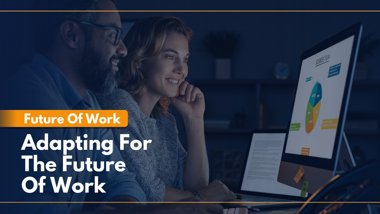 Adapting For The Future Of Work