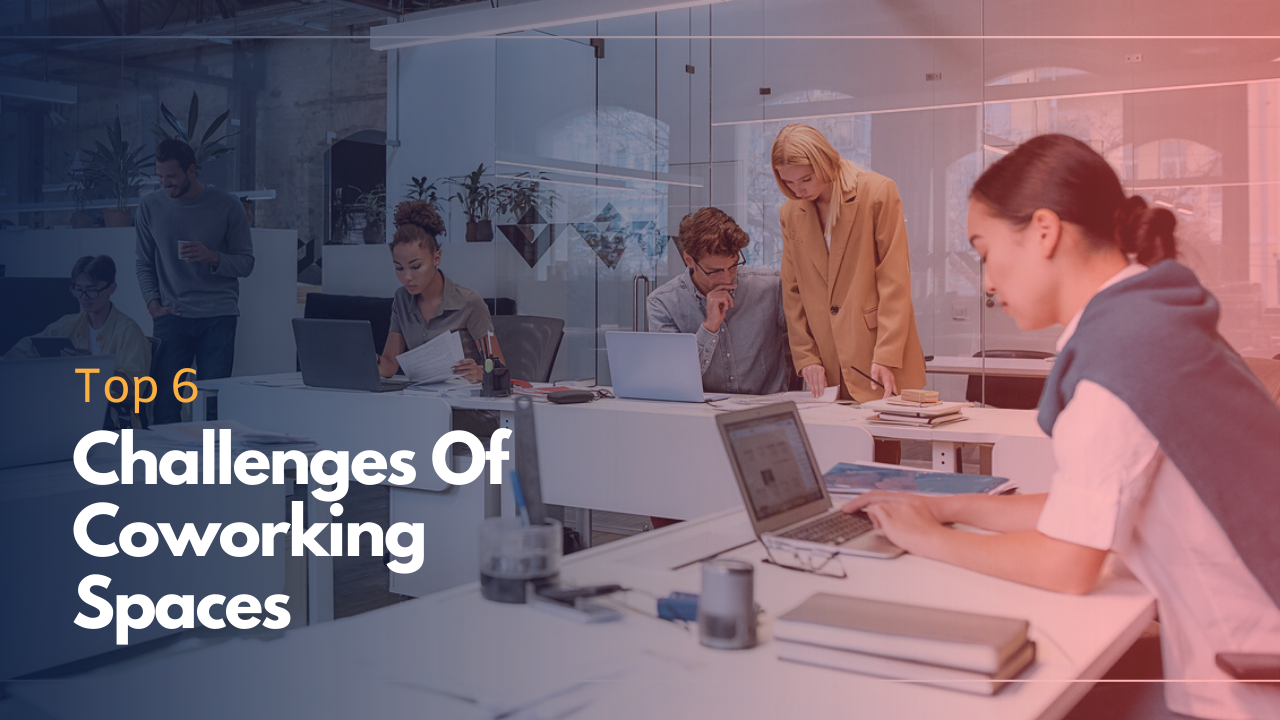 Challenges of Coworking Spaces