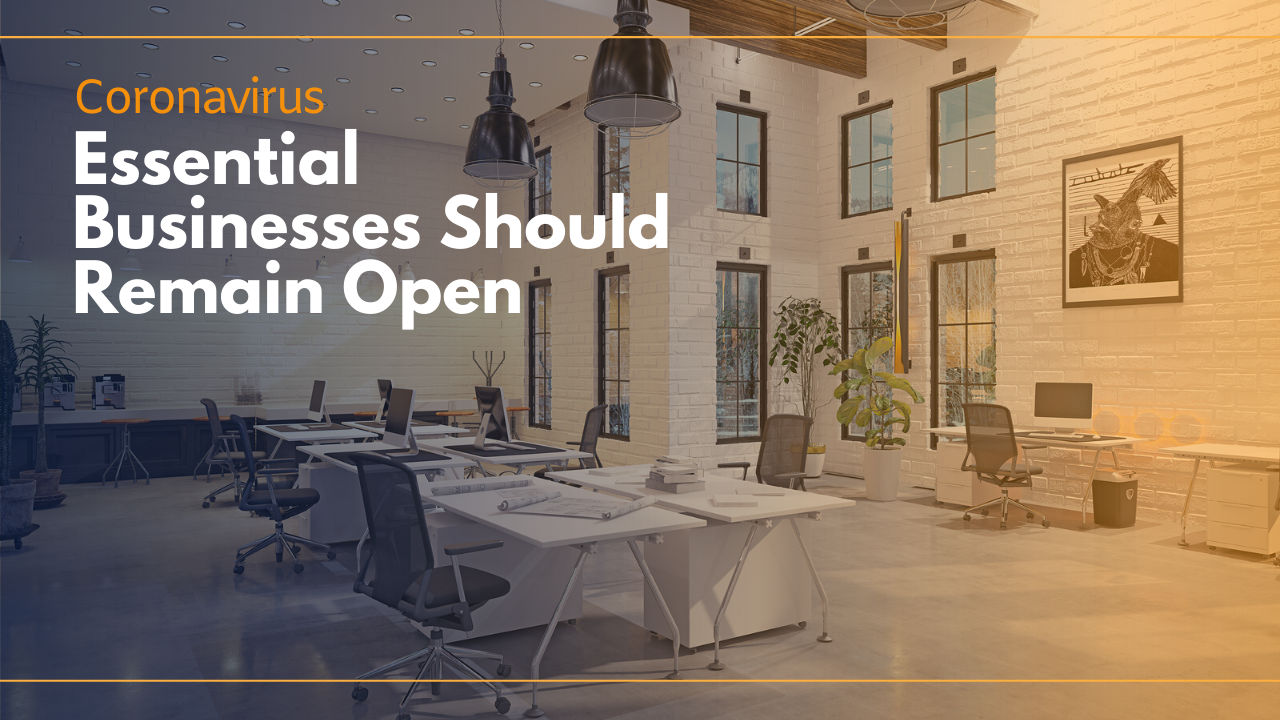 Essential Businesses Should Remain Open