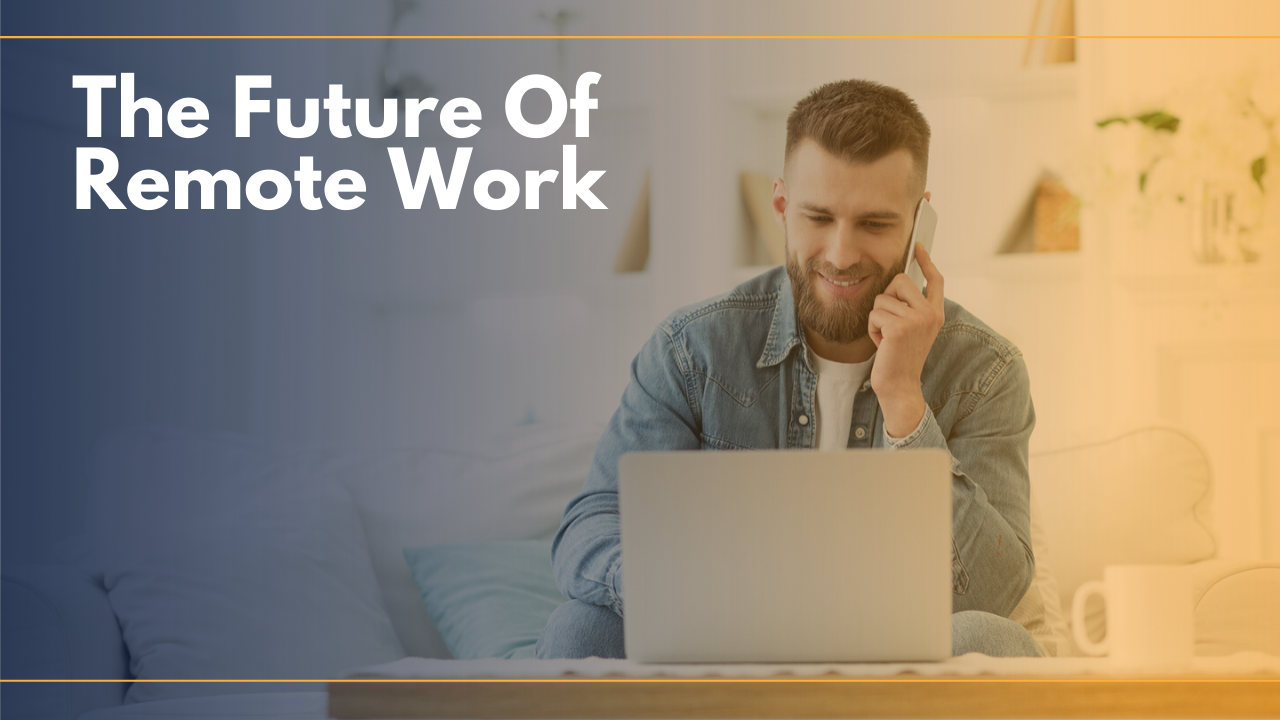 The future of remote work