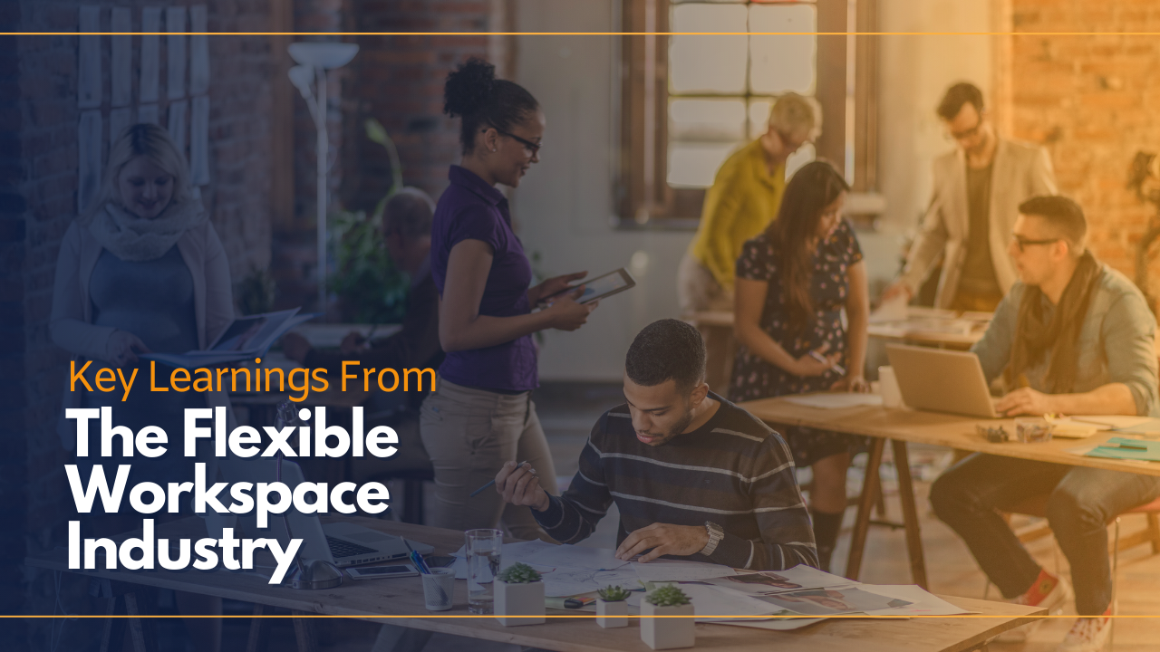 Las lecciones más importantes aprendidas de la industria de espacios de trabajo flexibles en 2020 (segunda parte)