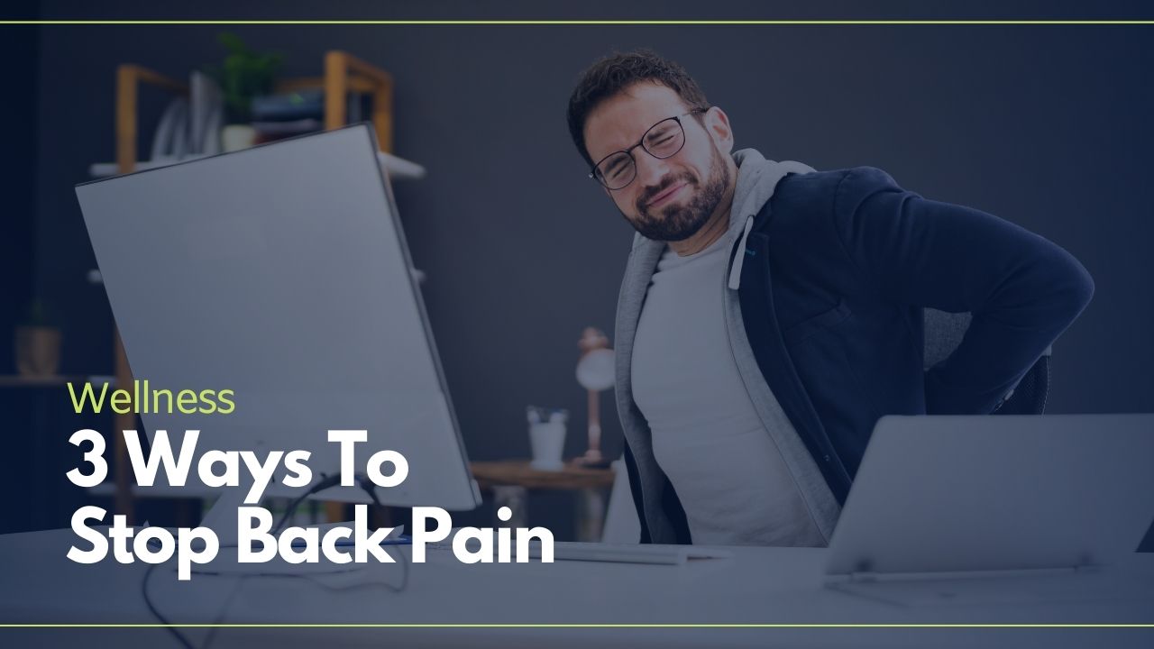 3 Proven Ways To Stop Back Pain When You’re Stuck At Your (Home) Desk