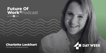 Future of Work Podcast Charlotte Lockhart