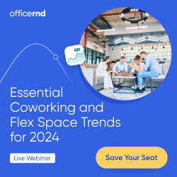 Essential Coworking and Flex Space Trends for 2024