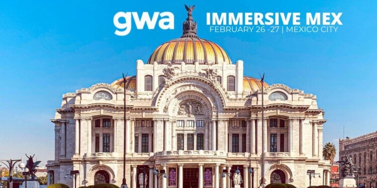 GWA IMMERSIVE MEXICO CITY