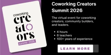 Second Annual Coworking Creators Summit Explores The Business And Human Sides Of Coworking
